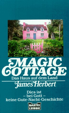 Magic Cottage, Das Haus auf dem Land (1991)