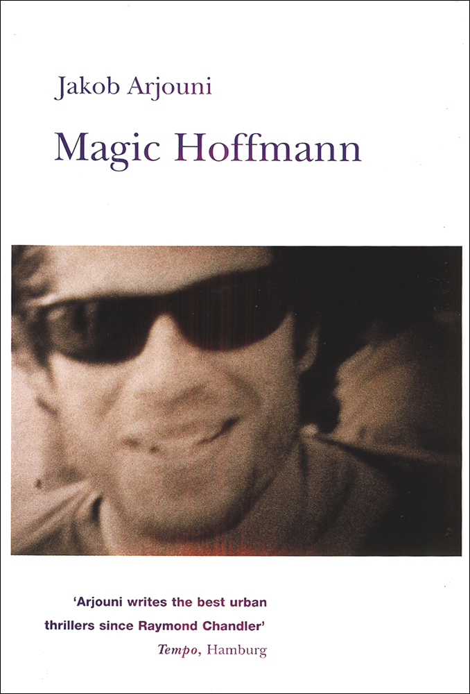 Magic Hoffmann (2013) by Arjouni, Jakob