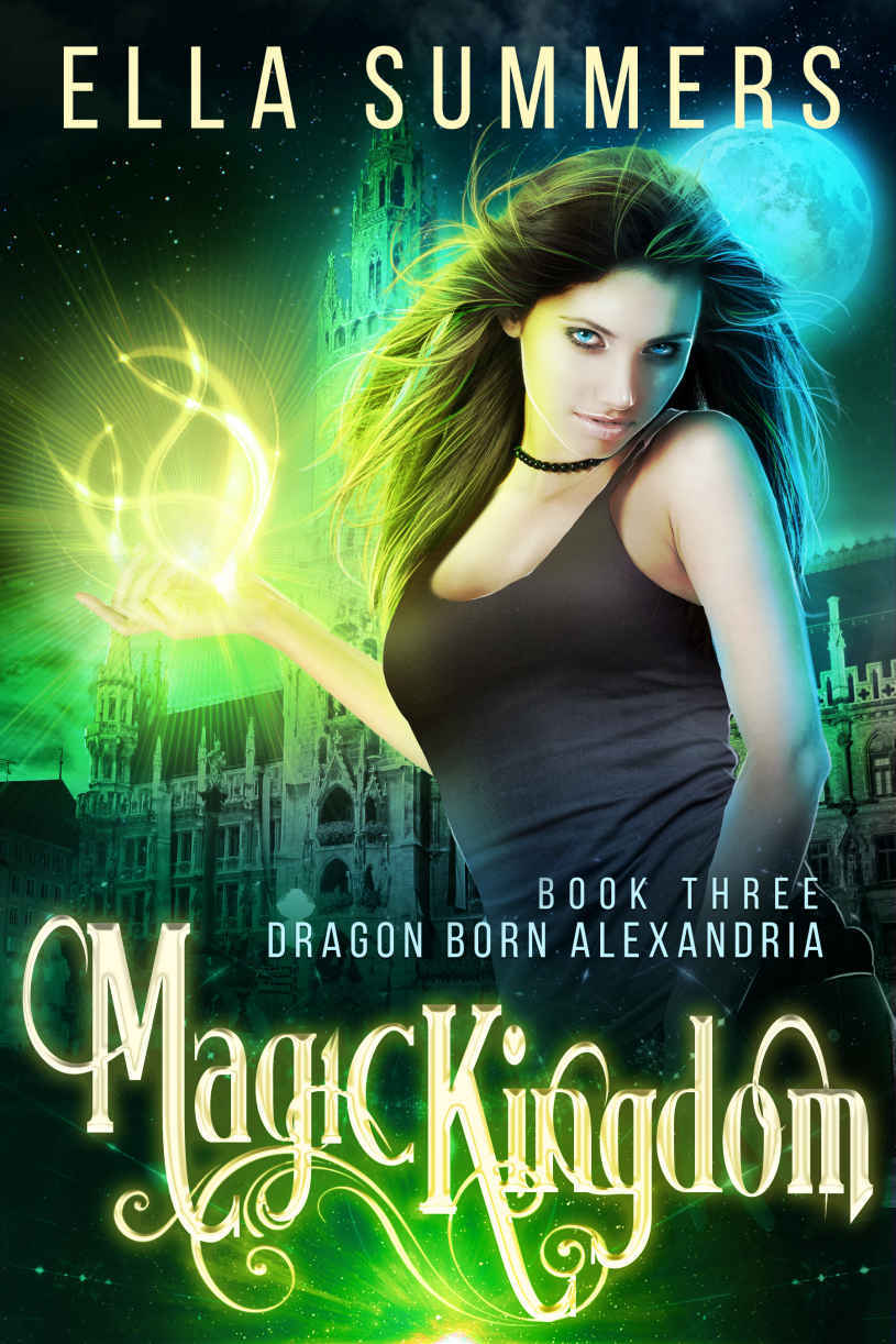 Magic Kingdom (Dragon Born Alexandria Book 3) by Ella Summers