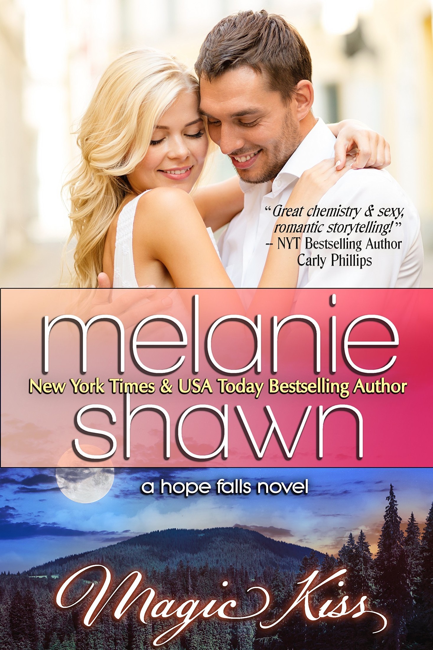 Magic Kiss (Hope Falls Book 11) by Melanie Shawn