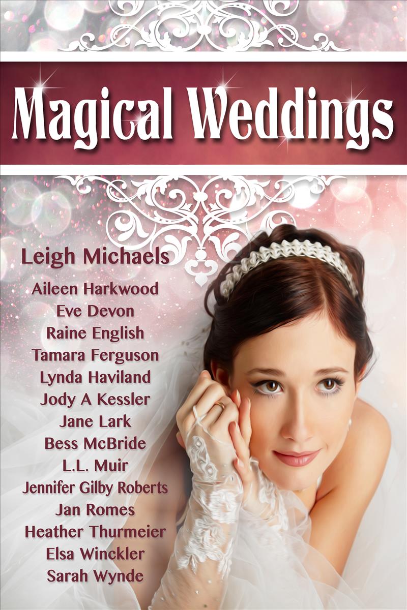 Magical Weddings (2015) by Leigh Michaels