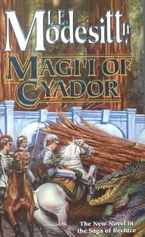 Magi'i of Cyador (2001) by L.E. Modesitt Jr.