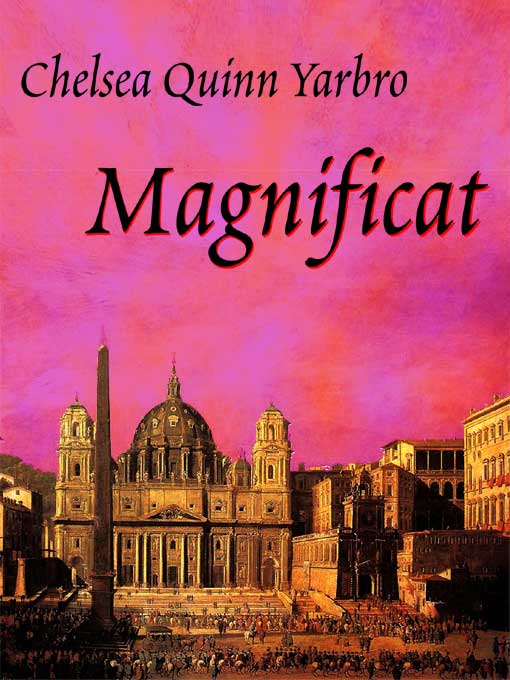 Magnificat by Chelsea Quinn Yarbro