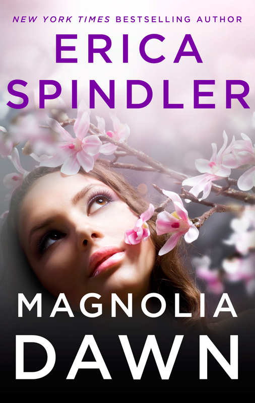 Magnolia Dawn (1994) by Erica Spindler
