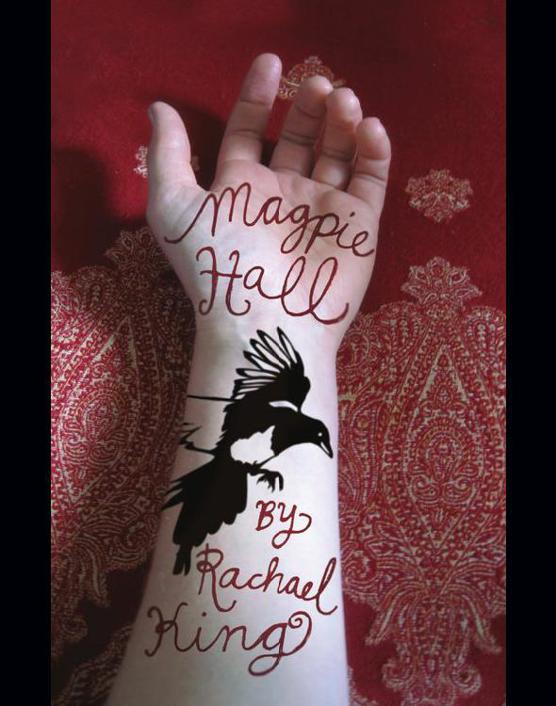 Magpie Hall by Rachael King