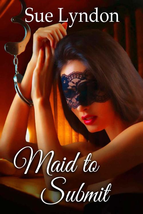 Maid to Submit by Sue Lyndon