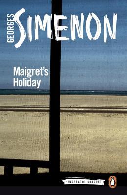 Maigret's Holiday (2015) by Georges Simenon