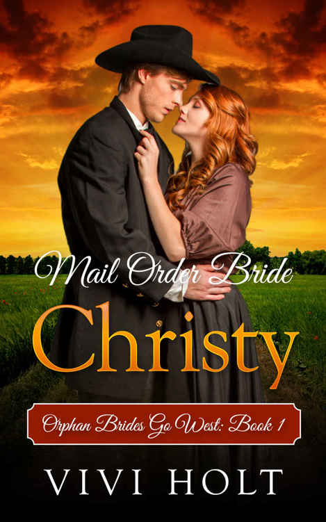 Mail Order Bride: Christy by Vivi Holt