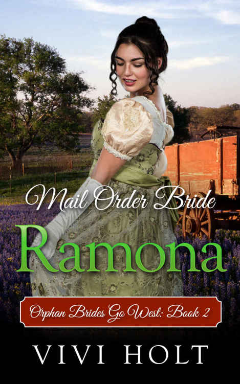 Mail Order Bride: Ramona by Vivi Holt