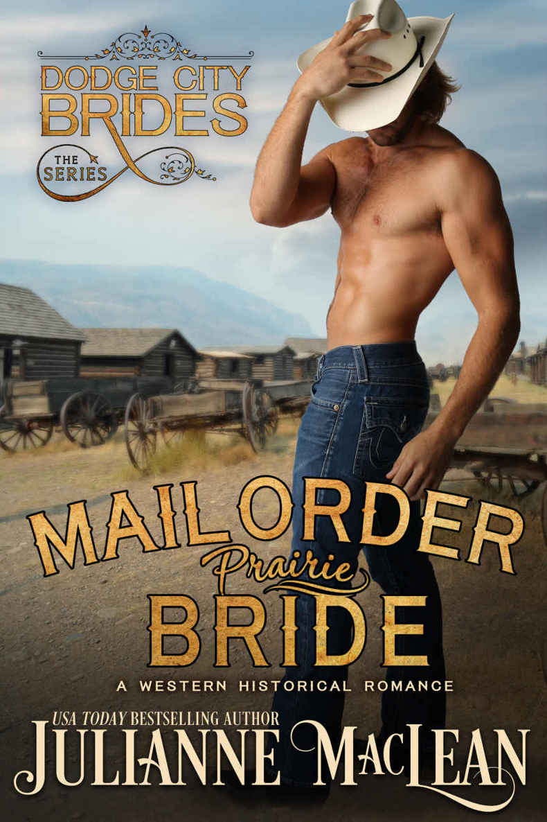 Mail Order Prairie Bride: (A Western Historical Romance) (Dodge City Brides Book 1) by Julianne MacLean