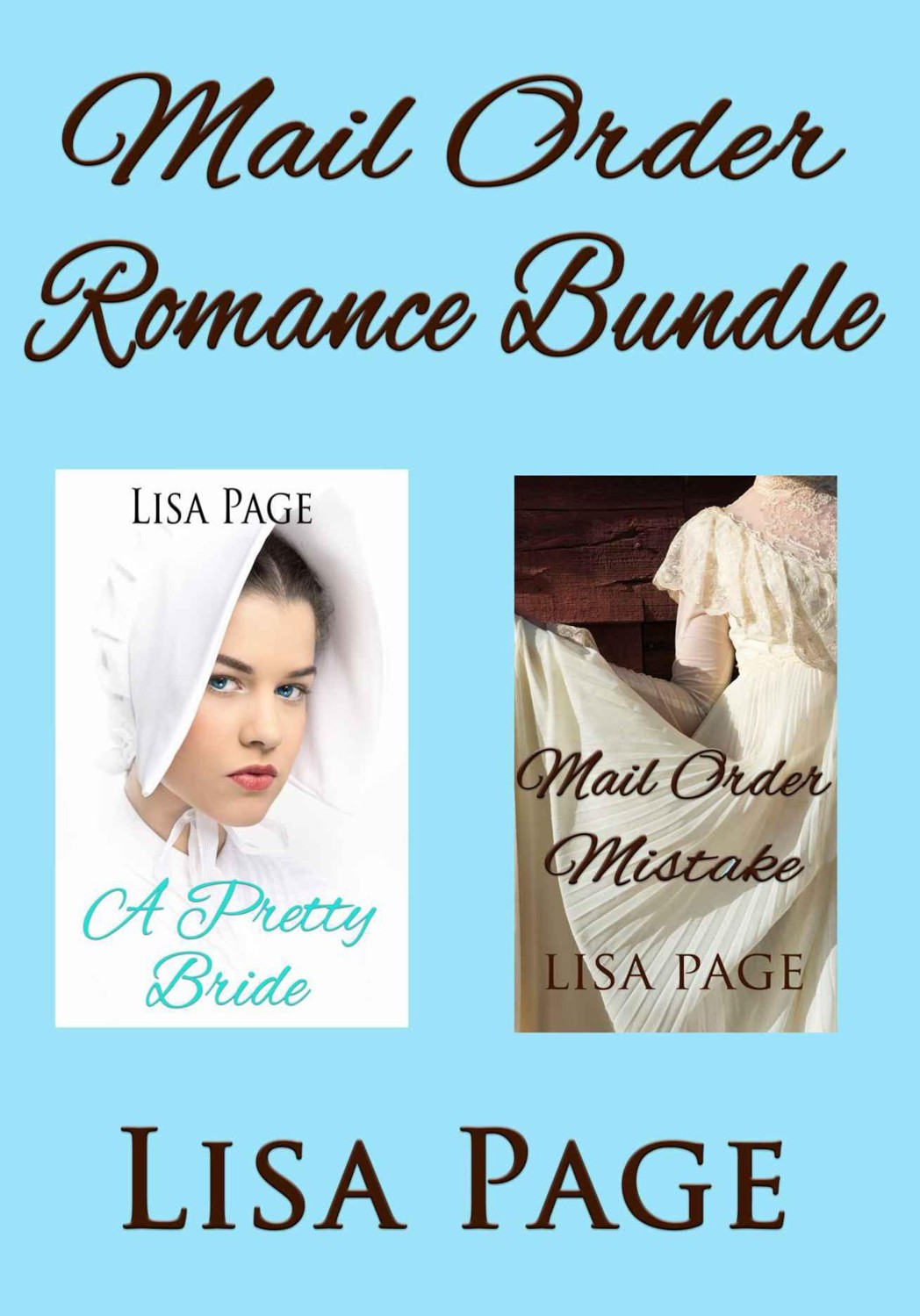 Mail Order Romance Bundle #1 by Lisa Page