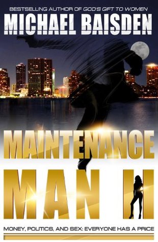 Maintenance Man II (2012) by Michael Baisden