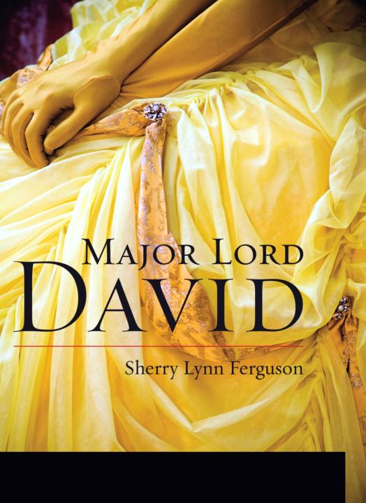 Major Lord David by Sherry Lynn Ferguson