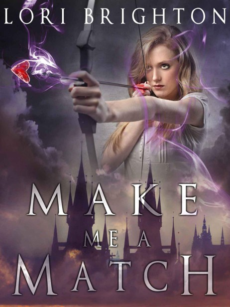 Make Me A Match (The Matchmaker) by Lori Brighton