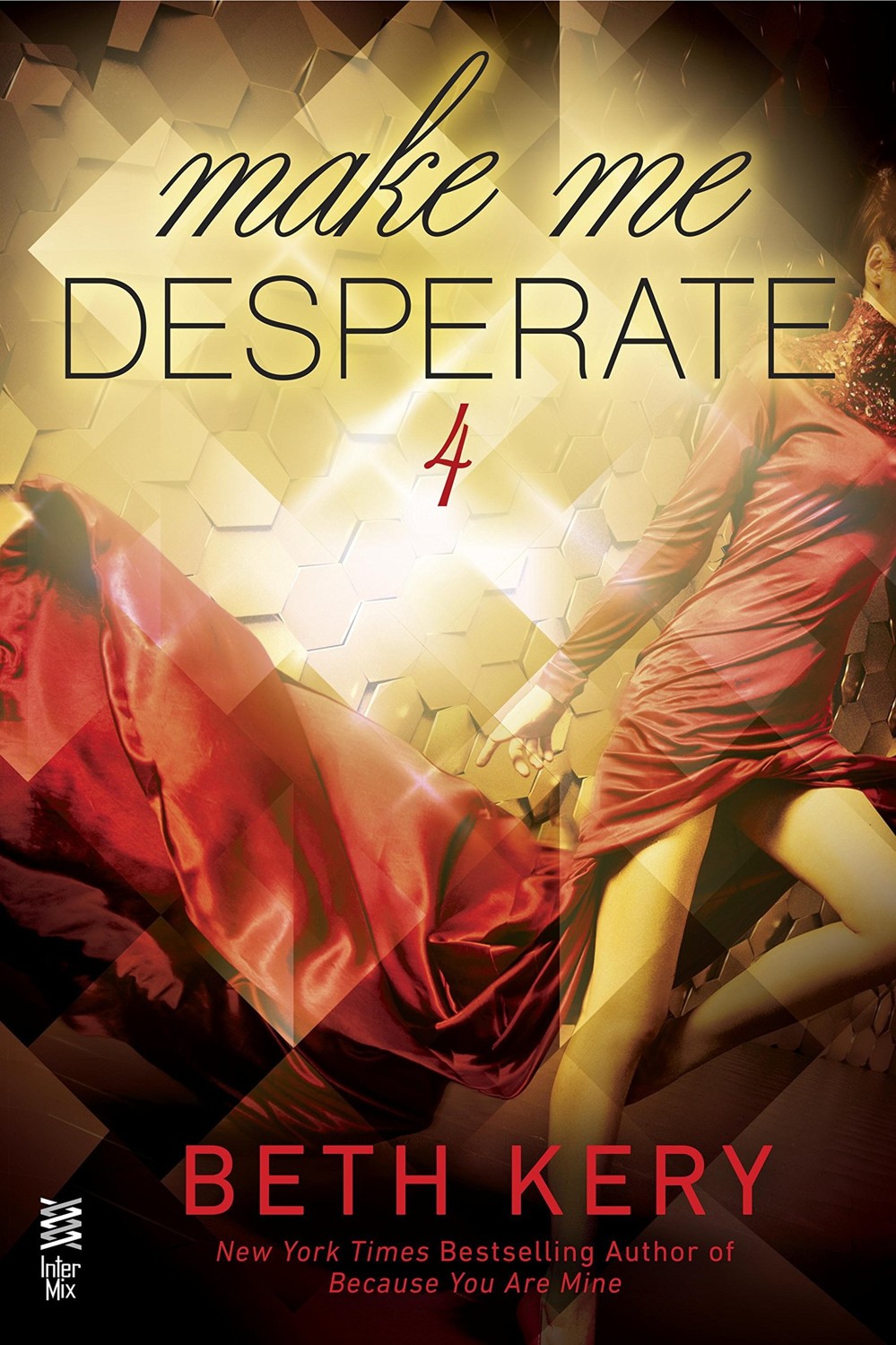 Make Me Desperate by Beth Kery