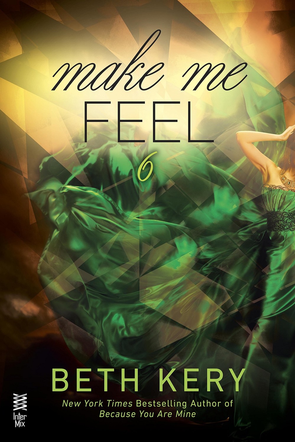 Make Me Feel by Beth Kery