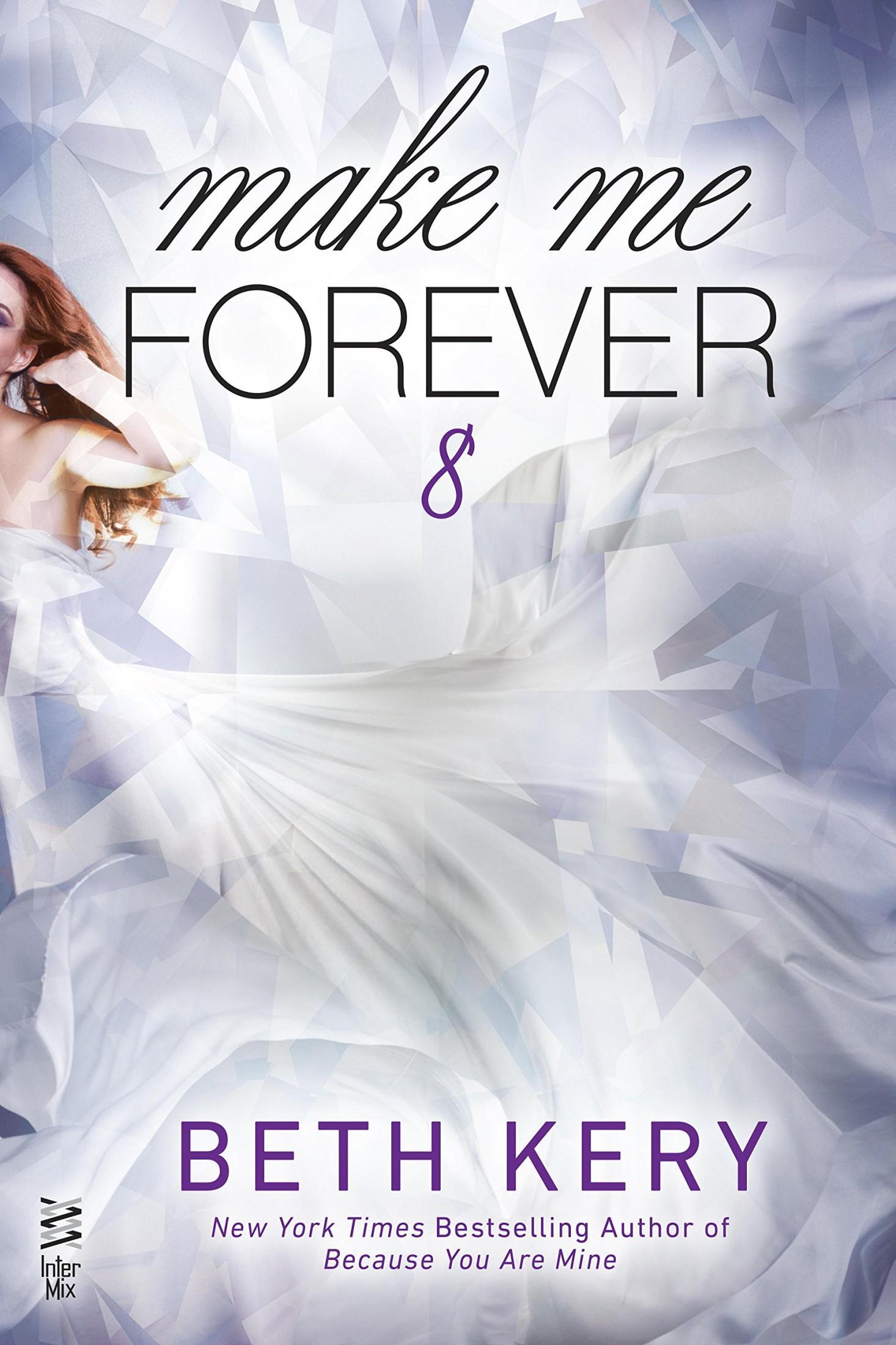 Make Me Forever by Beth Kery