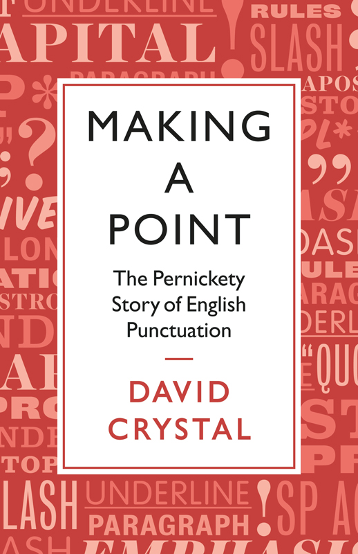 Making a Point by David Crystal