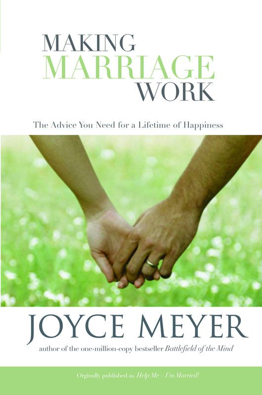 Making Marriage Work by Meyer, Joyce