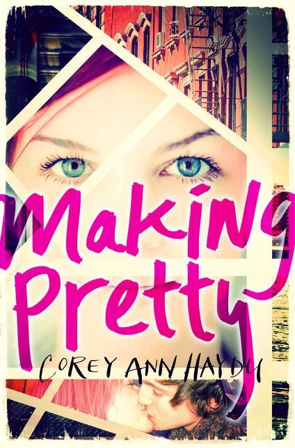 Making Pretty by Corey Ann Haydu