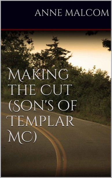 Making the Cut by Anne Malcom