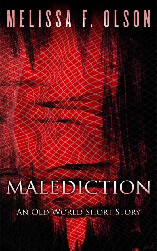 Malediction: An Old World Story by Melissa F. Olson