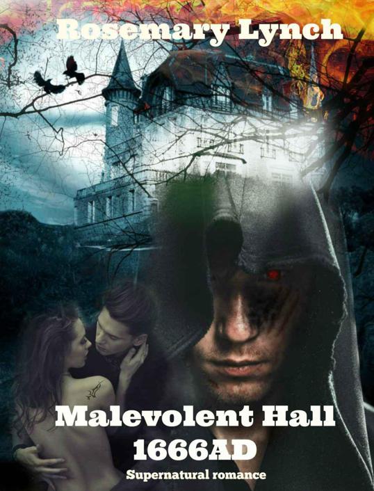 Malevolent Hall 1666AD by Rosemary Lynch