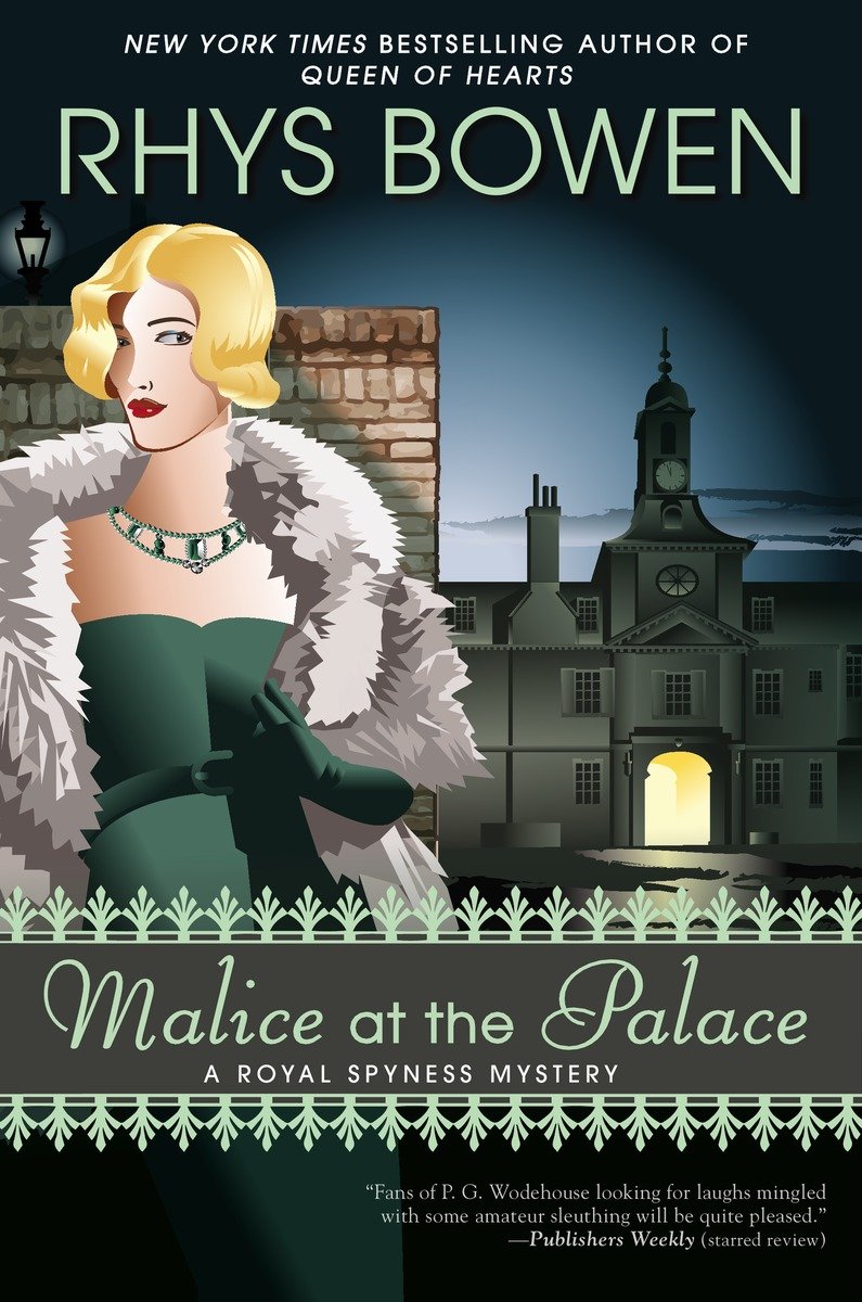 Malice at the Palace (2015) by Rhys Bowen