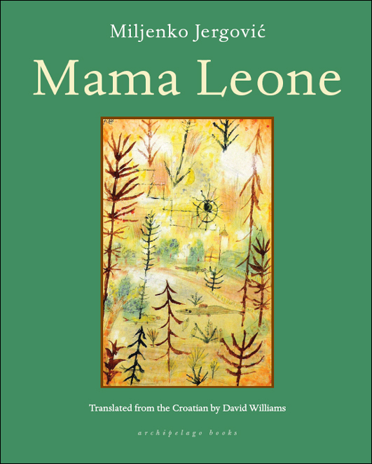 Mama Leone by Miljenko Jergovic