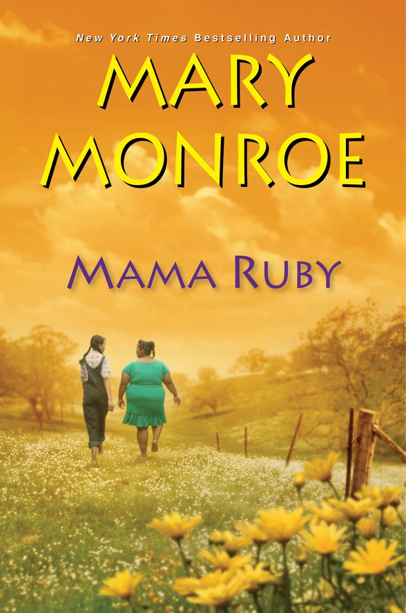 Mama Ruby (2011) by Monroe, Mary