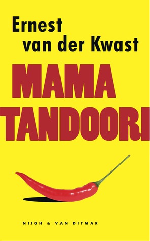 Mama Tandoori (2010) by Ernest van der Kwast