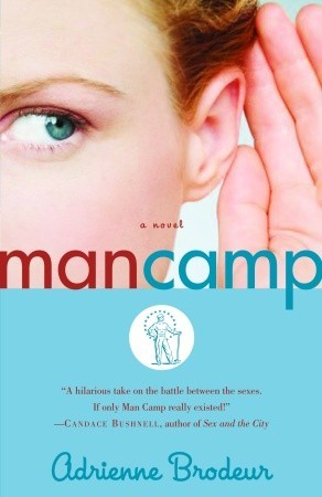 Man Camp: A Novel (2006)