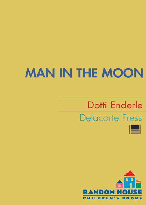 Man in the Moon (2008) by Dotti Enderle