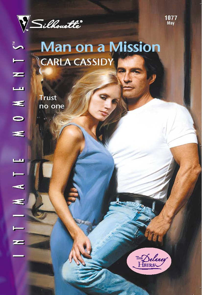 Man on a Mission (2001) by Carla Cassidy