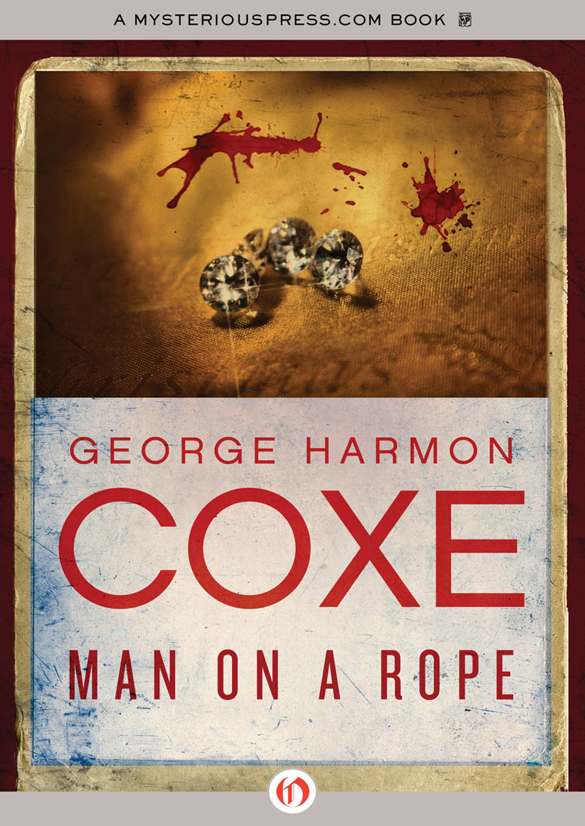 Man on a Rope by George Harmon Coxe