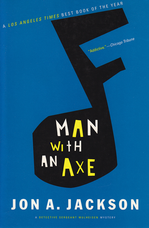 Man with an Axe by Jon A. Jackson