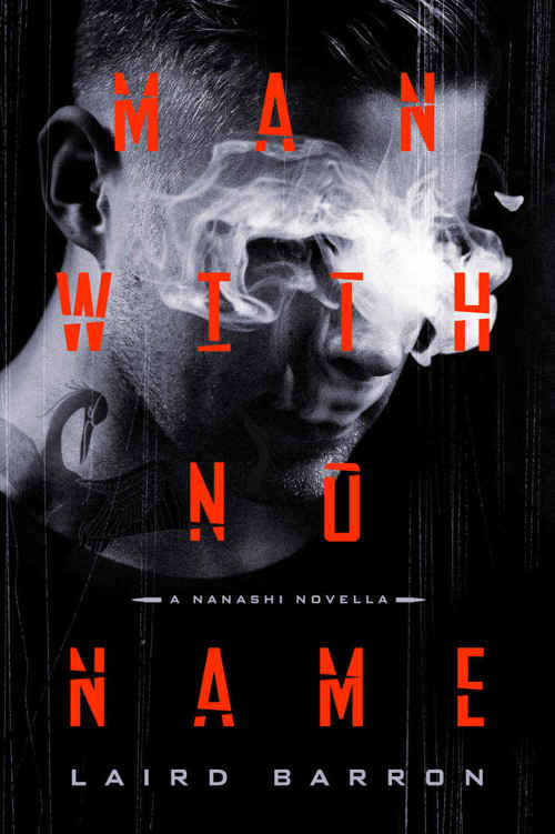 Man with No Name: A Nanashi Novella