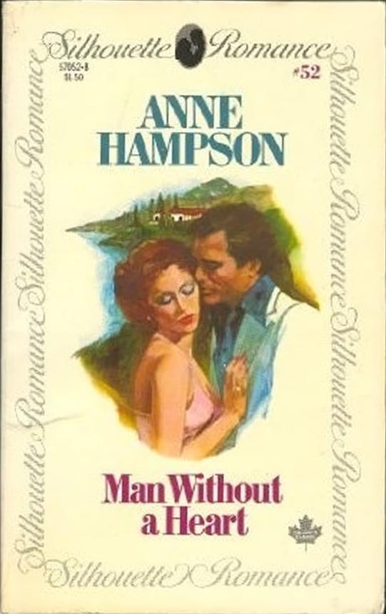 Man Without a Heart by Anne Hampson