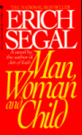 Man, Woman, and Child (1993) by Erich Segal