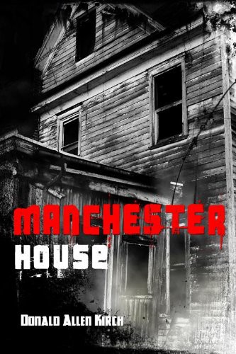 Manchester House by Kirch, Donald Allen