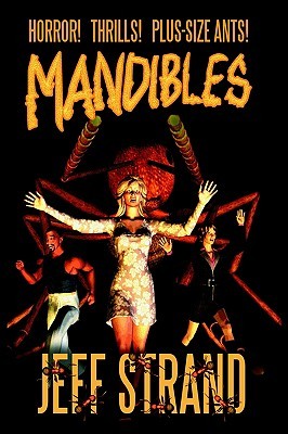 Mandibles (2003) by Jeff Strand