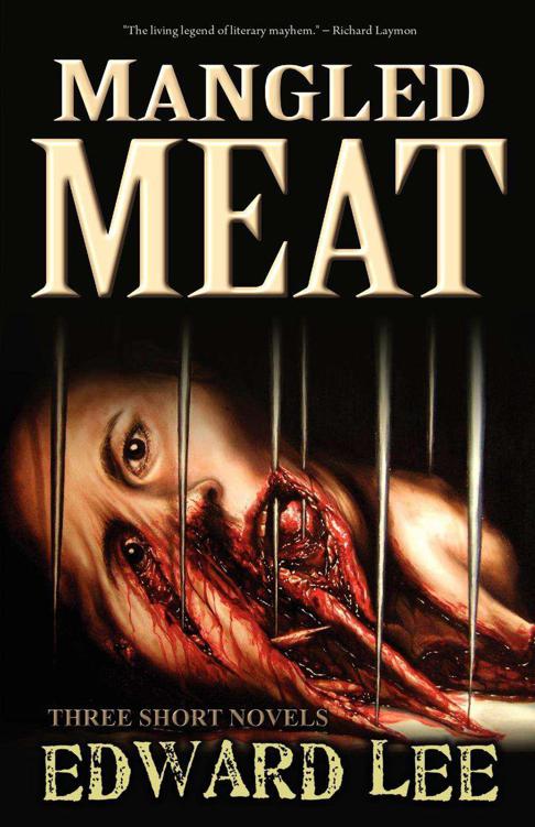 Mangled Meat by Edward Lee