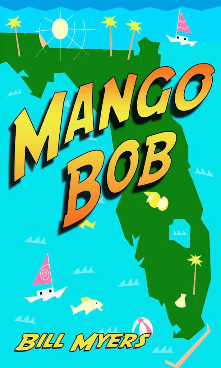 Mango Bob by Myers, Bill