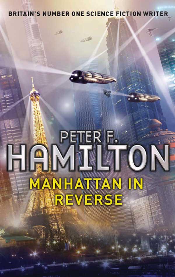 Manhattan in Reverse by Peter F. Hamilton