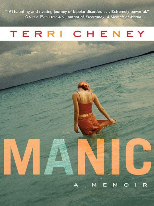 Manic by Terri Cheney