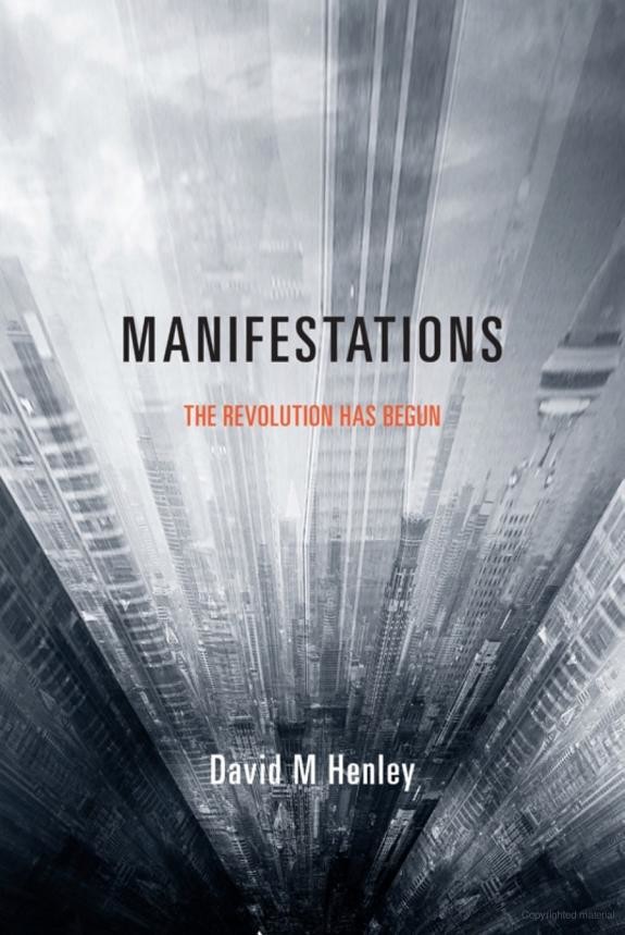 Manifestations by David M. Henley