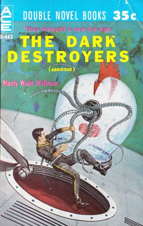 Manly Wade Wellman - Novel 1959 by The Dark Destroyers (v1.1)