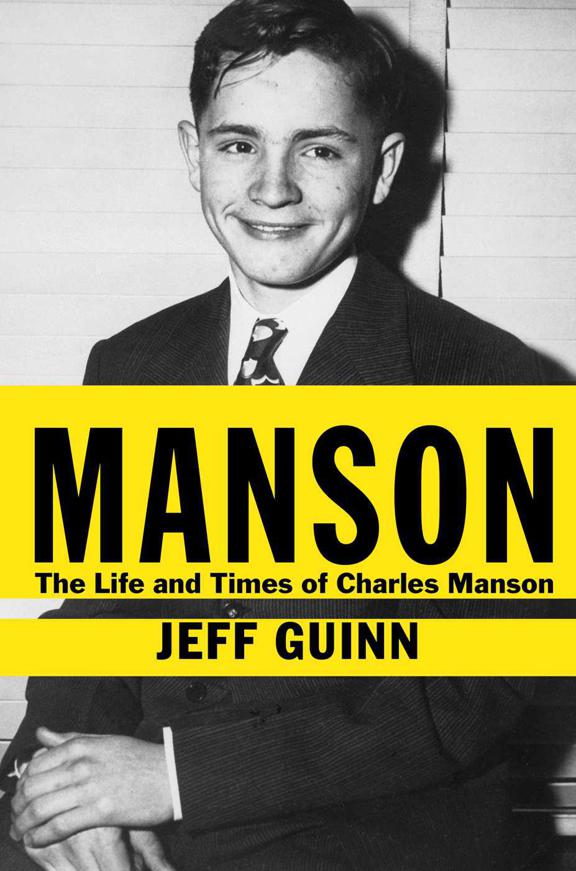 Manson: The Life and Times of Charles Manson Hardcover by Jeff Guinn