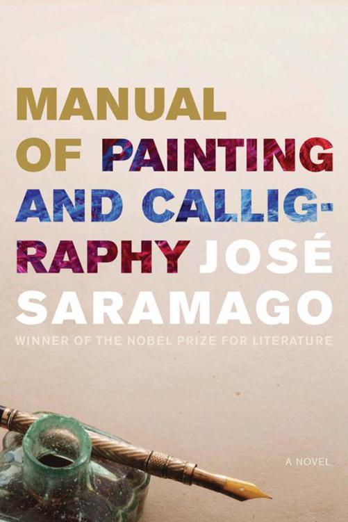 Manual of Painting and Calligraphy by Jose Saramago