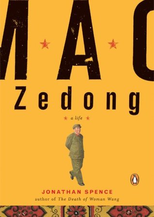 Mao Zedong: A Life (2006) by Jonathan D. Spence